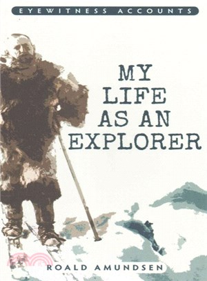 My Life As an Explorer