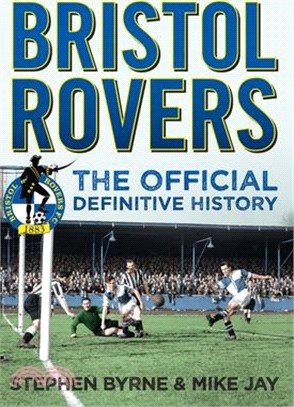 Bristol Rovers ─ The Official Definitive History