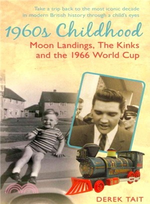 1960s Childhood ─ Moon Landings, the Kinks and the 1966 World Cup