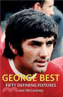 George Best ─ Fifty Defining Fixtures