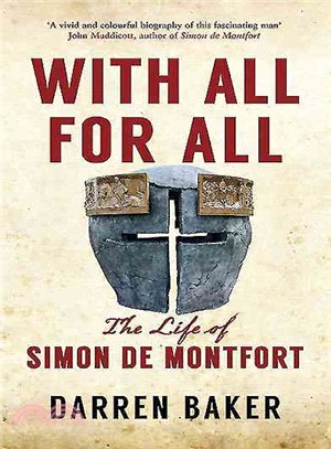 With All for All ― The Life of Simon De Montfort