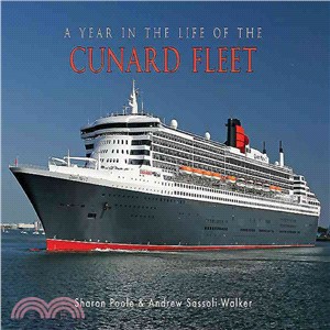 A Year in the Life of the Cunard Fleet