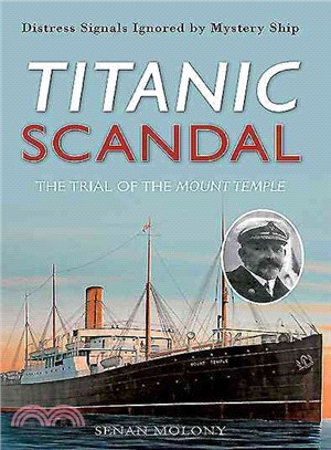 Titanic Scandal ─ The Trial of the Mount Temple