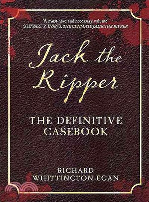 Jack the Ripper ― The Definitive Casebook