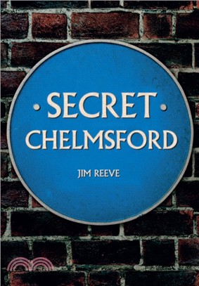 Secret Chelmsford