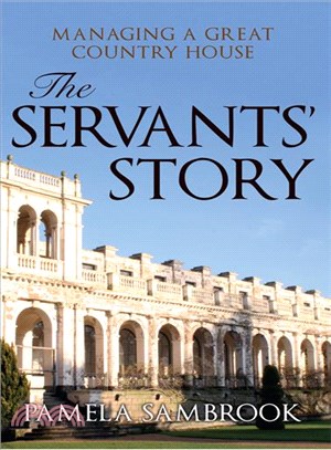 The Servants' Story ─ Managing a Great Country House