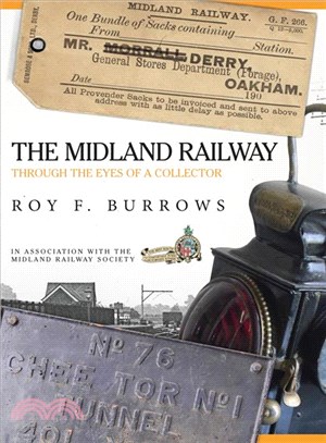 The Midland Railway ― Through the Eyes of a Collector