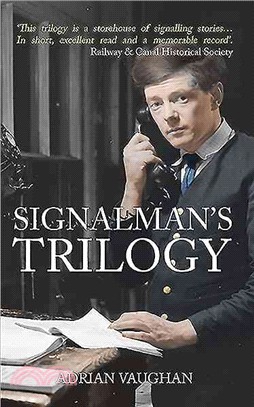 Signalman's Trilogy