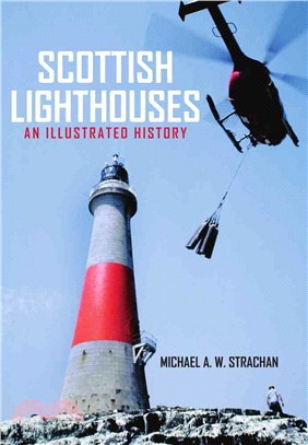 Scottish Lighthouses ― An Illustrated History