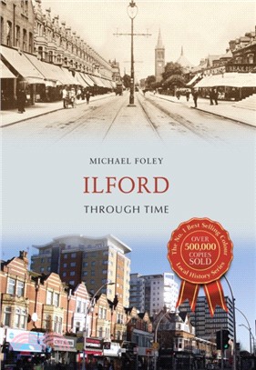Ilford Through Time