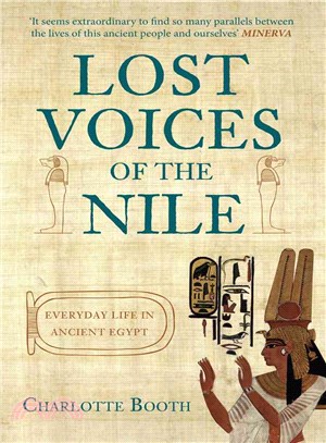 Lost Voices of the Nile ─ Everyday Life in Ancient Egypt