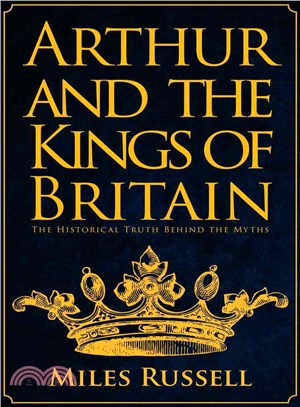 Arthur and the Kings of Britain