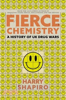 Fierce Chemistry: A History of UK Drug Wars