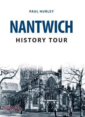 Nantwich History Tour