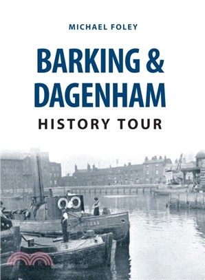 Barking & Dagenham History Tour