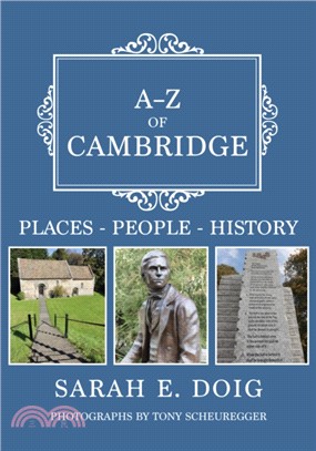A-Z of Cambridge：Places-People-History