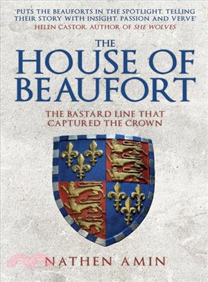 The House of Beaufort ― The Bastard Line That Captured the Crown