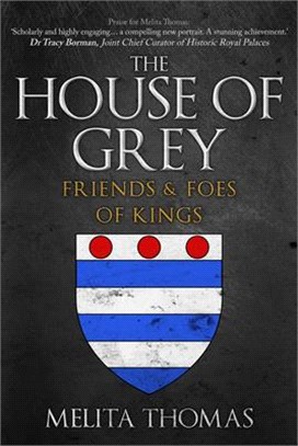 The House of Grey ― Friends & Foes of Kings
