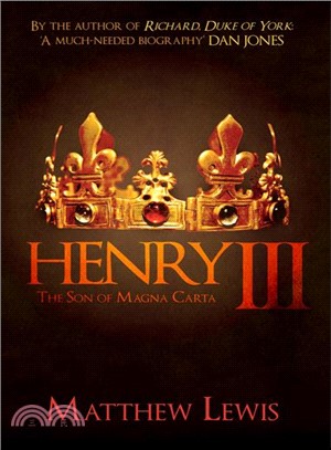 Henry III ― The Son of Magna Carta