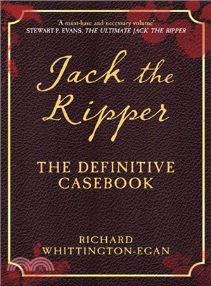 Jack the Ripper ― The Definitive Casebook