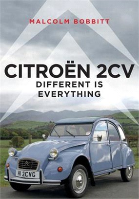 Citroen 2cv ― Different Is Everything