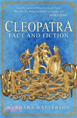 Cleopatra ― Fact and Fiction