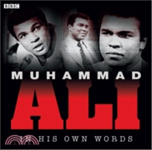 Muhammad Ali In His Own Words