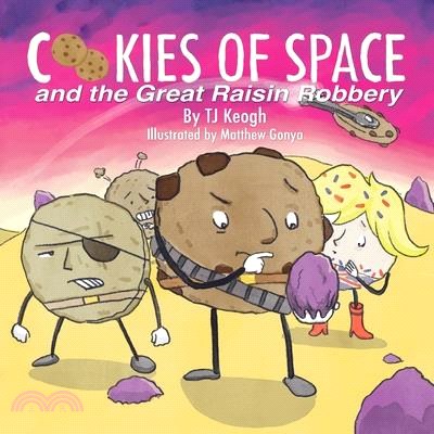 Cookies of Space and the Great Raisin Robbery