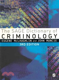 The Sage Dictionary of Criminology