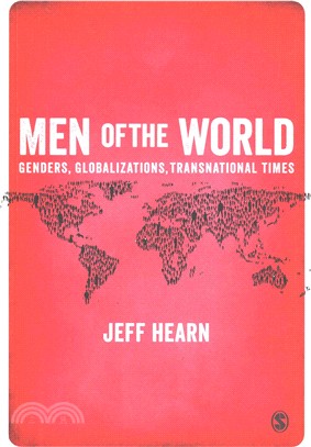 Men of the World ─ Genders, Globalizations, Transnational Times