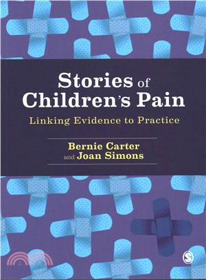 Stories of Children's Pain ― Linking Evidence to Practice