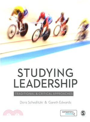 Studying Leadership ─ Traditional & Critical Approaches