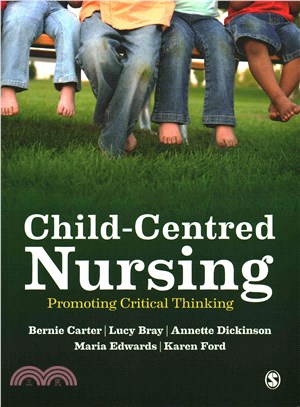 Child-Centred Nursing ― Promoting Critical Thinking