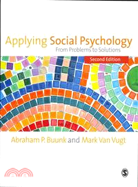 Applying Social Psychology ─ From Problems to Solutions