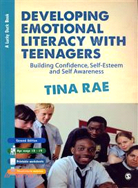 Developing Emotional Literacy With Teenagers—Building Confidence, Self-esteem and Self Awareness