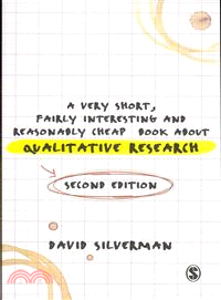 A Very Short, Fairly Interesting and Reasonably Cheap Book about Qualitative Research