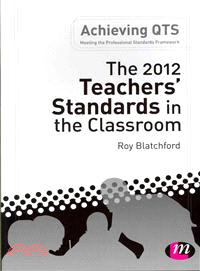 The 2012 Teachers' Standards in the Classroom