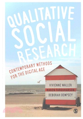 Qualitative Social Research ─ Contemporary Methods for the Digital Age