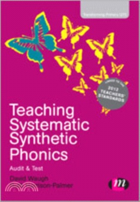 Teaching Systematic Synthetic Phonics：Audit and Test