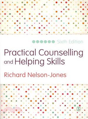 Practical Counselling and Helping Skills ― Text and Activities for the Lifeskills Counselling Model