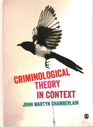 Criminological Theory in Context ― An Introduction