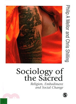 Sociology of the Sacred ― Religion, Embodiment and Social Change