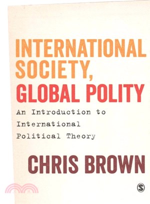 International Society, Global Polity ― An Introduction to International Political Theory