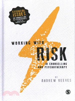 Working With Risk in Counselling & Psychotherapy