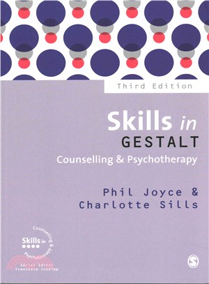 Skills in Gestalt Counselling & Psychotherapy