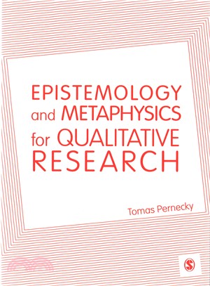 Epistemology and Metaphysics for Qualitative Research ─ Constructing Knowledge