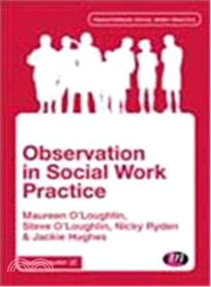 Effective Observation in Social Work Practice