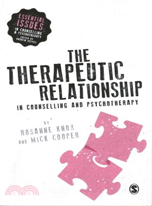 The Therapeutic Relationship in Counselling and Psychotherapy