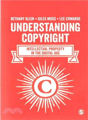 Understanding Copyright ─ Intellectual Property in the Digital Age