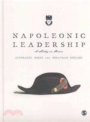 Napoleonic Leadership ― A Study in Power